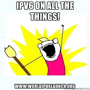 IPv6 On All The Things
