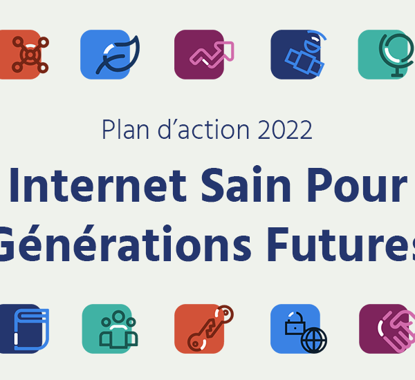 Présentation du plan d’action 2022 : Un Internet sain pour les générations futures Thumbnail