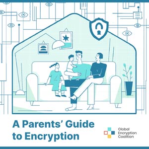 Illustration of a family with the text "A Parents' Guide to Encryption"